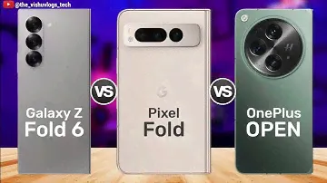 Pixel Fold vs Galaxy Z Fold 6 vs OnePlus Open: ⚡ Which is the Best Foldable Phone?" 🔥🔥